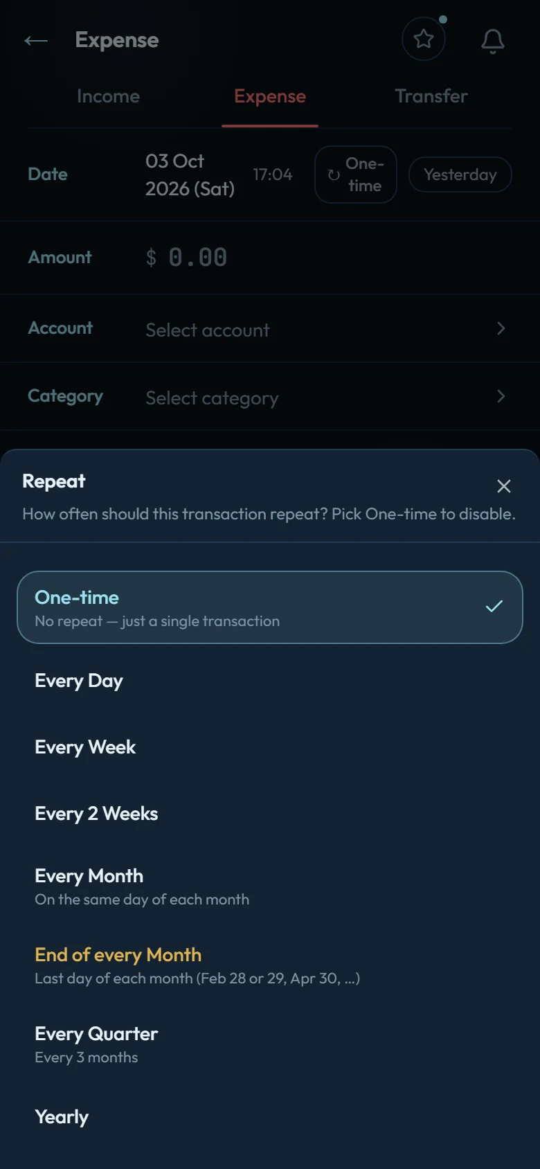The Repeat sheet over a new transaction, with One-time ticked and then Every Day, Every Week, Every 2 Weeks, Every Month, End of every Month, Every Quarter and Yearly. The One-time chip shows on the Date row behind it